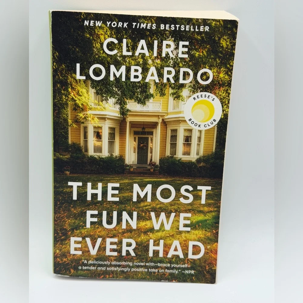 The Most Fun We Ever Had (Reese's Book Club Pick) by Claire Lombardo - Paperback